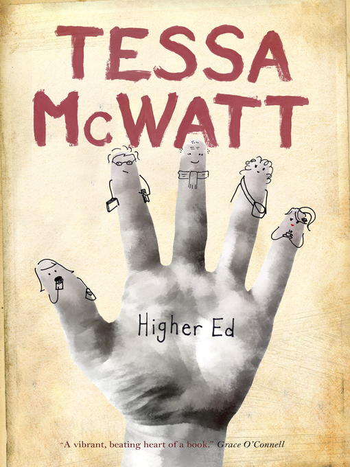 Title details for Higher Ed by Tessa McWatt - Available